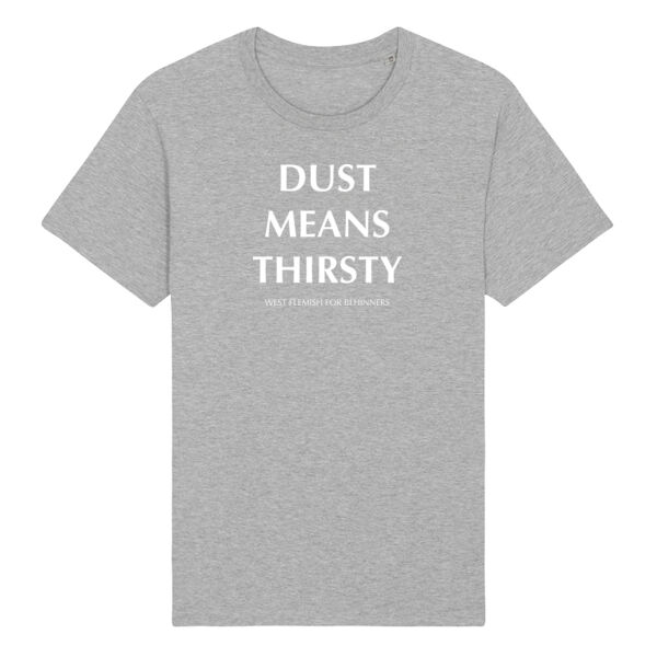 DUST MEANS THIRSTY Thumbnail