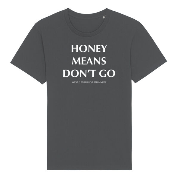 HONEY MEANS DON'T GO Thumbnail