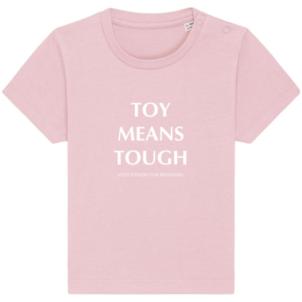 TOY MEANS TOUGH Thumbnail